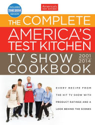 Title: The Complete America's Test Kitchen TV Show Cookbook 20011, Author: The Editors at America's Test Kitchen