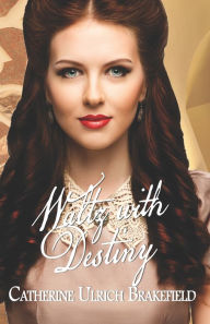 Title: Waltz with Destiny, Author: Catherine Ulrich Brakefield