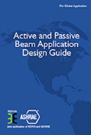 Active and Passive Beam Application Design Guide (ASHRAE Edition)