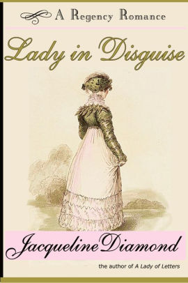 Lady in Disguise: A Regency Romance