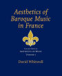 Aesthetics of Music: Aesthetics of Baroque Music in France