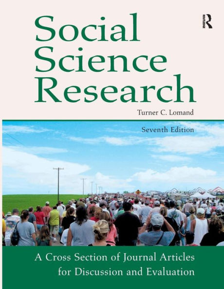 Social Science Research: A Cross Section of Journal Articles for Discussion & Evaluation / Edition 7