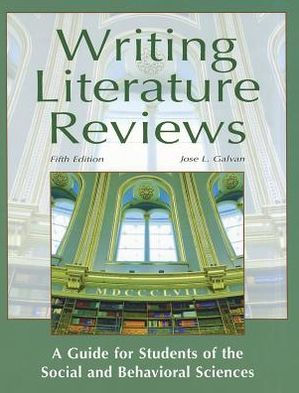 writing literature reviews galvan