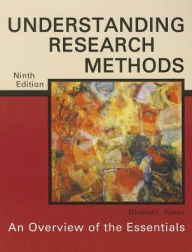 Title: Understanding Research Methods: An Overview of the Essentials / Edition 9, Author: Mildred L. Patten