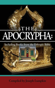 Title: The Apocrypha: Including Books from the Ethiopic Bible, Author: Joseph B. Lumpkin