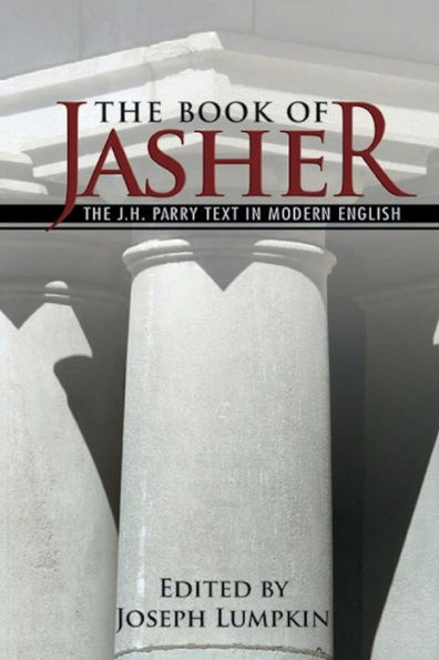 The Book of Jasher: The J. H. Parry Text