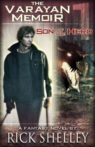 Title: Son of the Hero, Author: Rick Shelley