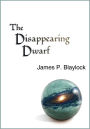 The Disappearing Dwarf