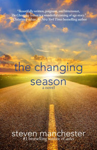 Title: The Changing Season, Author: Steven Manchester