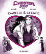 Chester 5000 (Book 2): Isabelle & George