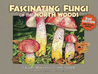 Title: Fascinating Fungi of the North Woods, Author: Cora Mollen