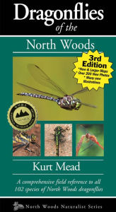 Title: Dragonflies of the North Woods, Author: Kurt Mead