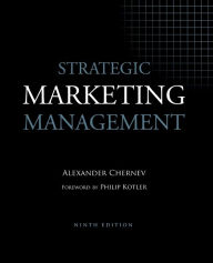 Title: Strategic Marketing Management, 9th Edition / Edition 9, Author: Alexander Chernev