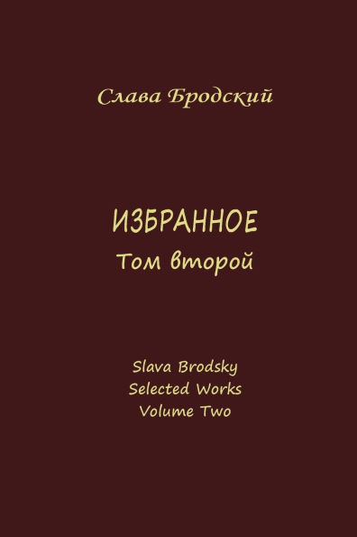 Selected Works, Volume Two