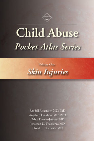 Child Abuse Pocket Atlas, Volume 1: Skin Injuries