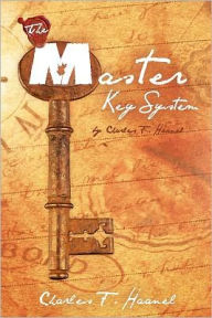 Title: The Master Key System, Author: Charles F Haanel