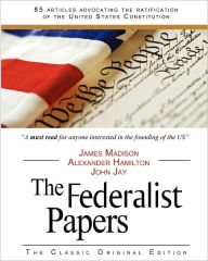 Title: The Federalist Papers, Author: James Madison