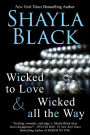 Wicked All the Way (Wicked Lovers Novella #6.5)