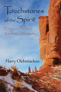 Touchstones of the Spirit: Essays on Religion, Tradition & Modernity