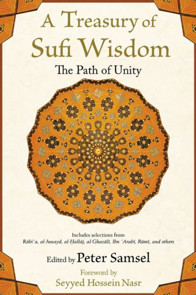 A Treasury of Sufi Wisdom: The Path Unity