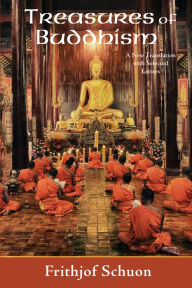 Title: Treasures of Buddhism: A New Translation with Selected Letters, Author: Frithjof Schuon