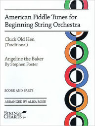 Title: American Fiddle Tunes: Beginning String Orchestra String Charts Series, Author: Alisa Rose