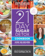 21-day Sugar Detox Cookbook: Over 100 Recipes For Any Program Level