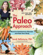 Paleo Approach: Reverse Autoimmune Disease Heal Your Body