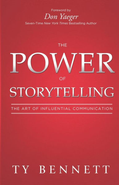 The Power of Storytelling: The Art of Influential Communication