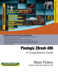 Title: Pixologic ZBrush 4R6: A Comprehensive Guide, Author: Cadcim Technologies