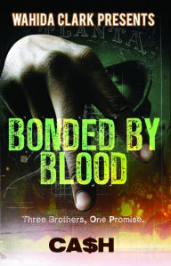 Title: Bonded By Blood, Author: Cash CASH