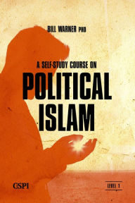 Title: A Self-Study Course on Political Islam, Level 1, Author: Bill Warnere