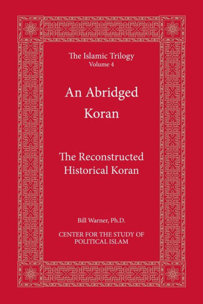 An Abridged Koran: A Reconstructed Historical Koran