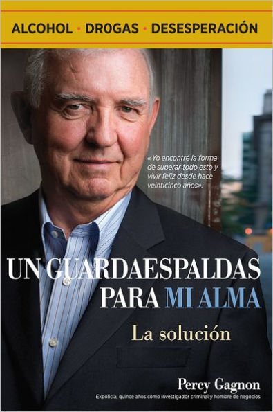 Un Guardaespaldas Para Mi Alma: La solución