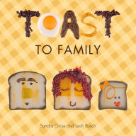 Title: Toast to Family, Author: Sandra Gross MFA