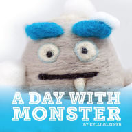 Title: A Day With Monster, Author: Kelli Gleiner