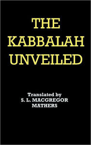 Title: The Kabbalah Unveiled, Author: Christian Knorr Von Rosenroth