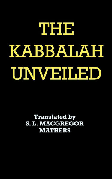 The Kabbalah Unveiled