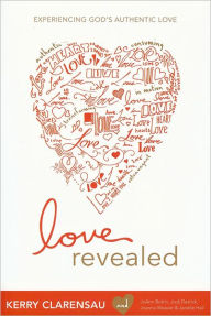 Title: Love Revealed: Experiencing God's Authentic Love, Author: Joann Butrin