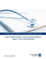 Title: 2023 Endocrine Case Management: Meet the Professor, Author: Stephen M Rosenthal