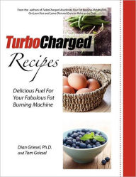 Title: Turbocharged Recipes, Author: Dian Griesel