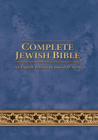 Download free german audio books Complete Jewish Bible: An English Version by David H. Stern - Updated 9781951833909 (English literature)