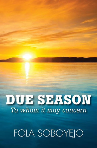 Due Season: To Whom It May Concern