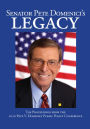 Senator Pete Domenici's Legacy 2010: The Proceedings from the 2010 Pete V. Domenici Public Policy Conference