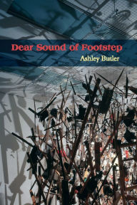 Title: Dear Sound of Footstep, Author: Ashley Butler