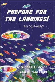 Title: Prepare for the Landings!: Are You Ready?, Author: Michael Ellegion