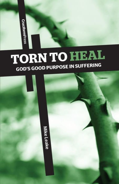 Torn to Heal: God's Good Purpose Suffering