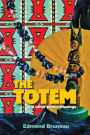 The Totem - and Other Poetic Musings