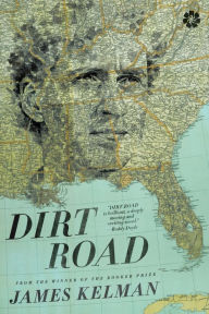 Title: Dirt Road, Author: James Kelman