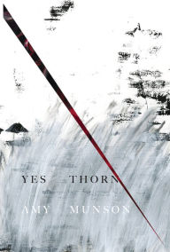 Title: Yes Thorn, Author: Amy Munson